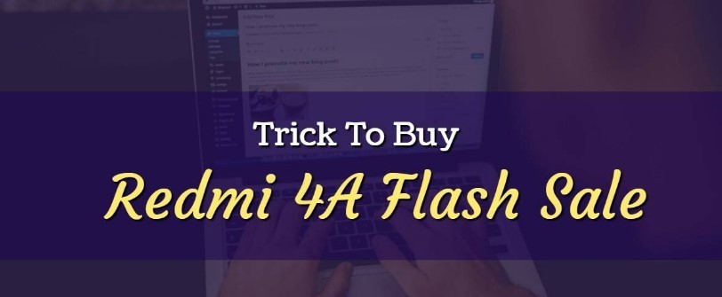 Redmi 4 Flash Sale Script BuyRedmi 4 Flash Sale Script Buy