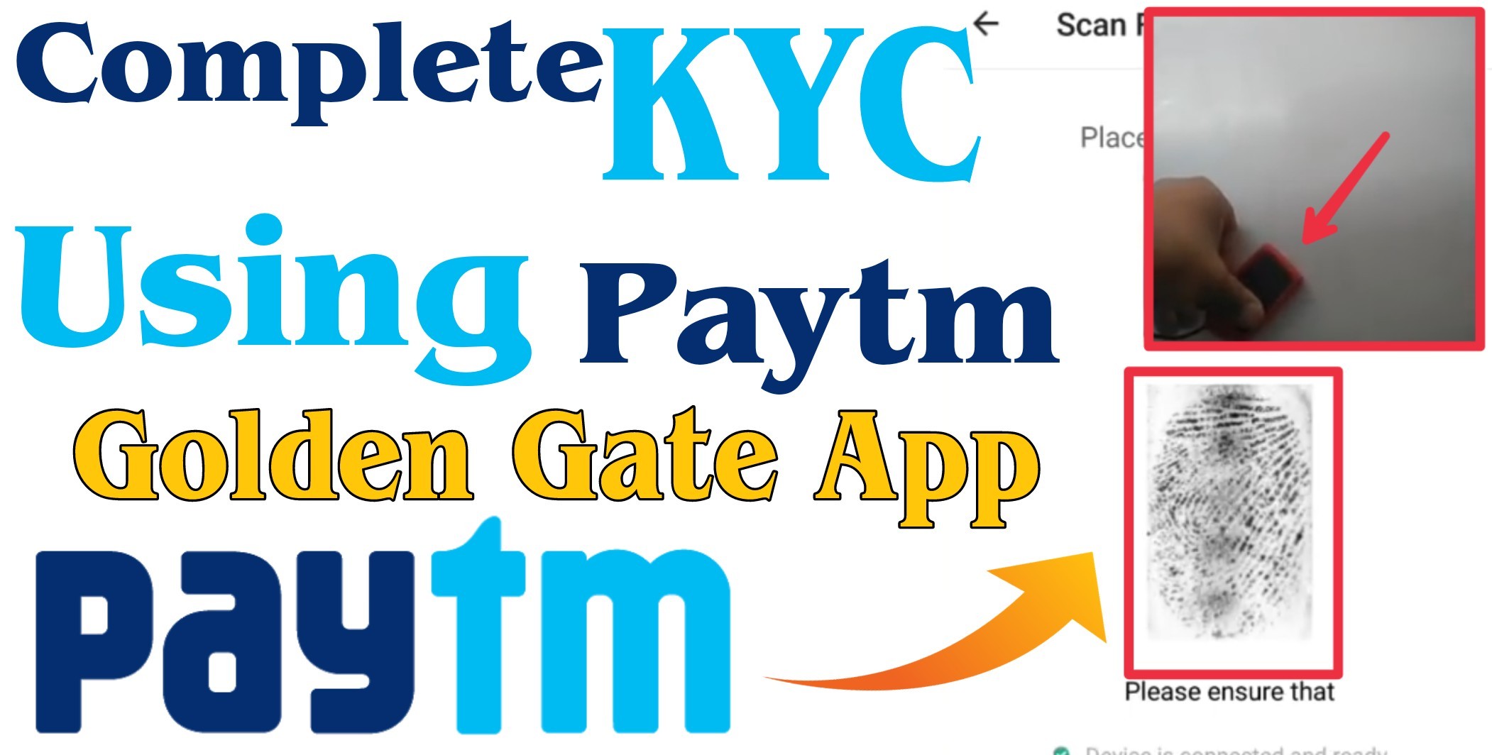Paytm Golden Gate App KYC - How to Complete Paytm KYC & Get Pending Cashback