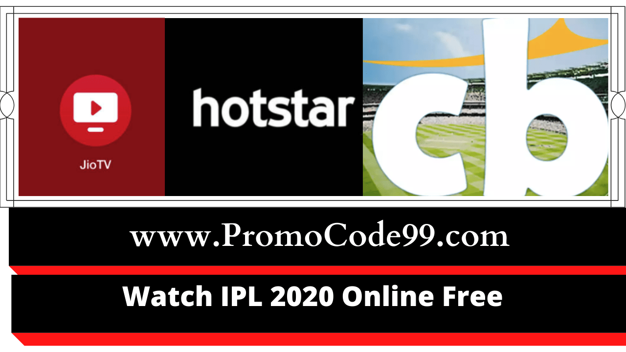How to Watch IPL Online Free 2020 Stream on Mobile & PC/Laptop